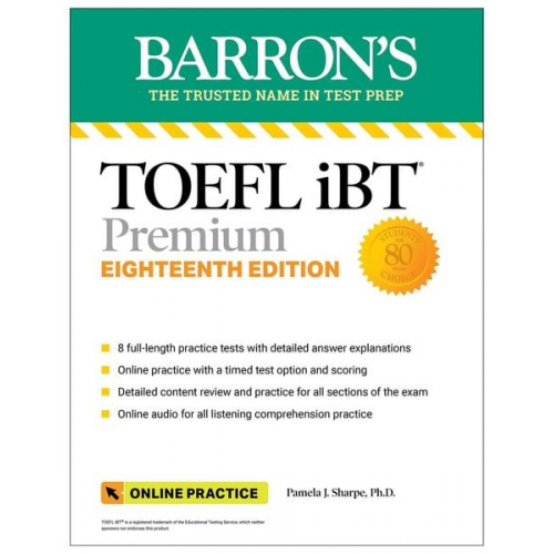 Pamela J. Sharpe - TOEFL iBT Premium with 8 Online Practice Tests + Online Audio, Eighteenth Edition