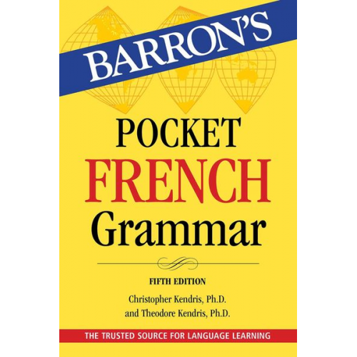 Christopher Kendris Theodore Kendris - Pocket French Grammar