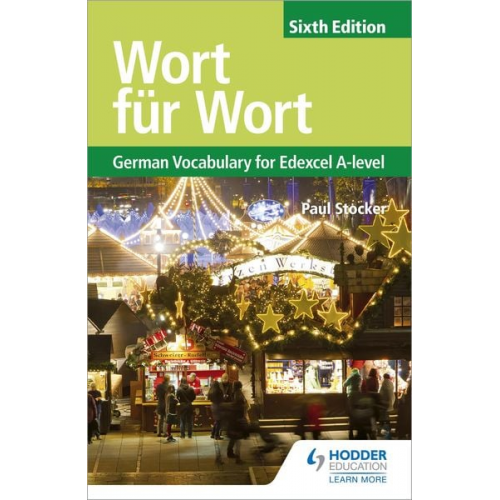 Paul Stocker - Wort fur Wort Sixth Edition: German Vocabulary for Edexcel A-level