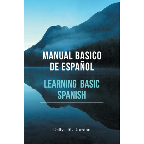 Dellys M. Gordon - Manual Basico De Español