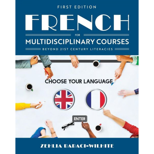 Zehlia Babaci-Wilhite - French for Multidisciplinary Courses Beyond 21st Century Literacies