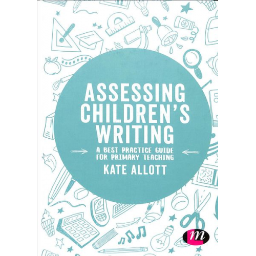 Kate Allott - Assessing Children's Writing