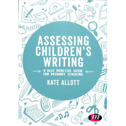 Kate Allott - Assessing Children's Writing