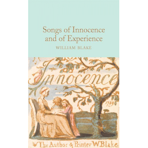 William Blake - Songs of Innocence and of Experience