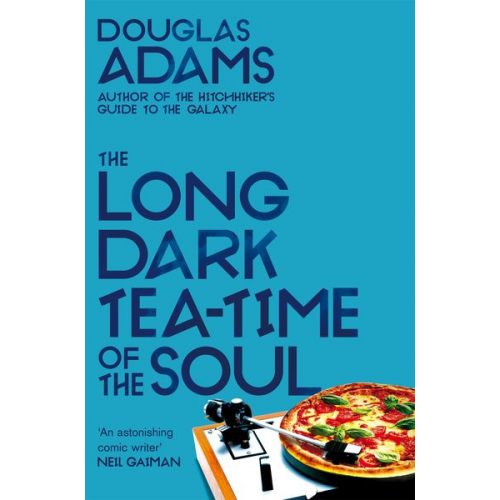 Douglas Adams - The Long Dark Tea Time of the Soul