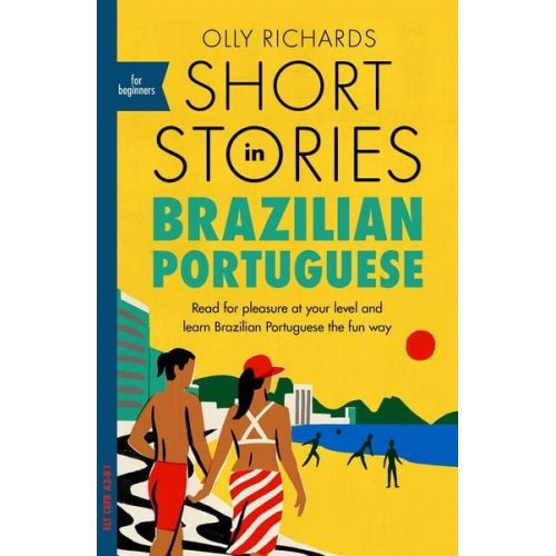 Olly Richards - Short Stories in Brazilian Portuguese for Beginners