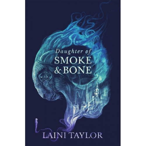 Laini Taylor - Daughter of Smoke and Bone