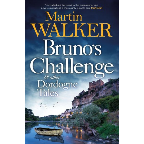 Martin Walker - Bruno's Challenge & Other Dordogne Tales