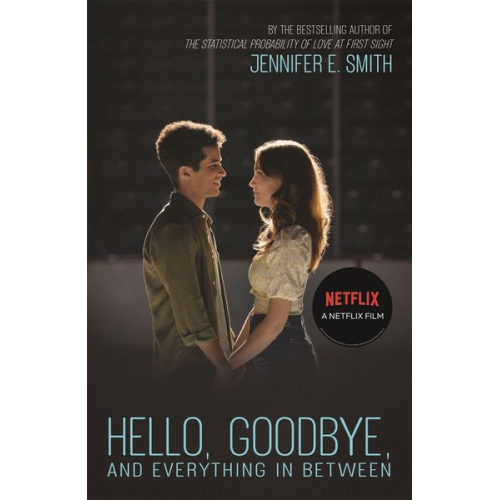 Jennifer E. Smith - Hello, Goodbye, and Everything in Between