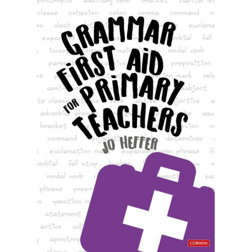 Jo Heffer - Grammar First Aid for Primary Teachers