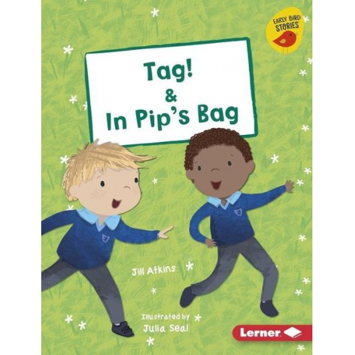 Jill Atkins - Tag! & in Pip's Bag