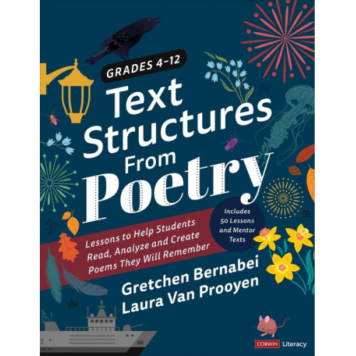 Gretchen Bernabei Laura Van Prooyen - Text Structures from Poetry, Grades 4-12