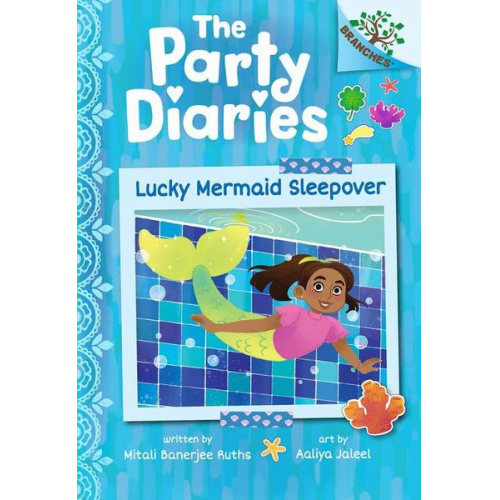 Mitali Banerjee Ruths - Lucky Mermaid Sleepover: A Branches Book (the Party Diaries #5)