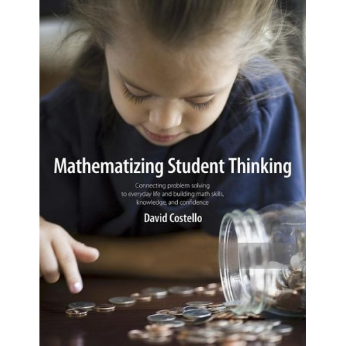 David Costello - Mathematizing Student Thinking