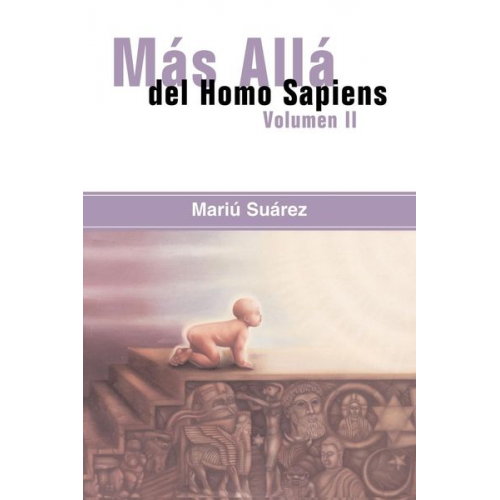 Mariu Suarez - Mas Alla del Homo Sapiens - Vol II (Beyond the Homo Sapiens - Vol II)