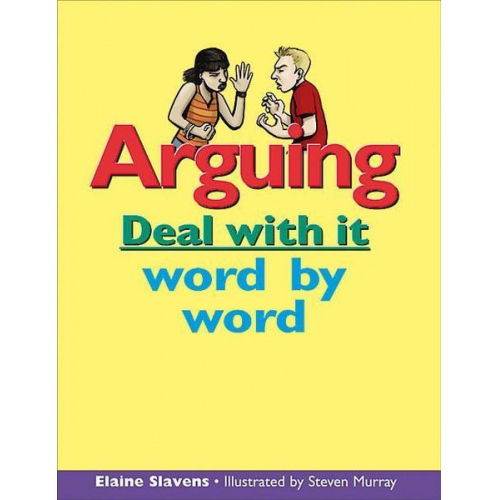 Elaine Slavens - Arguing