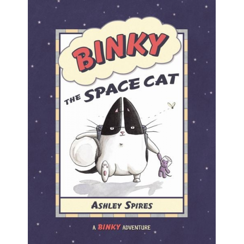 Ashley Spires - Binky the Space Cat