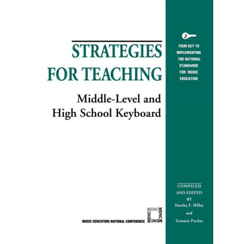 Strategies for Teaching Middle-Level and High School Keyboard