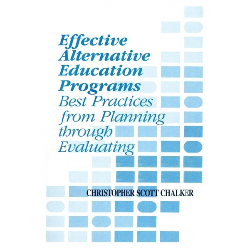 Christopher Scott Chalker - Effective Alternative Education Programs