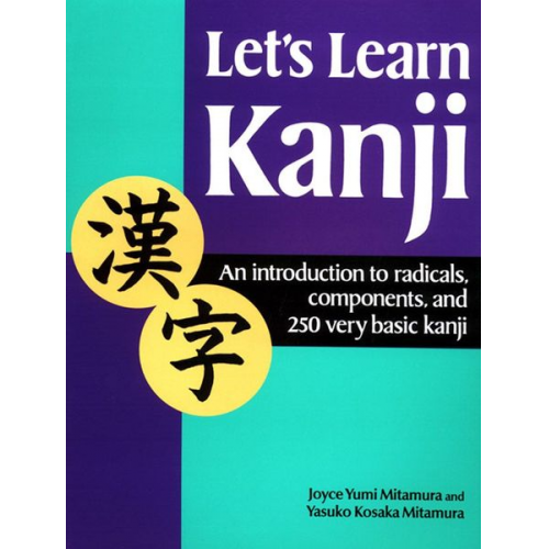 Yasuko Kosaka Mitamura Joyce Mitamura - Let's Learn Kanji