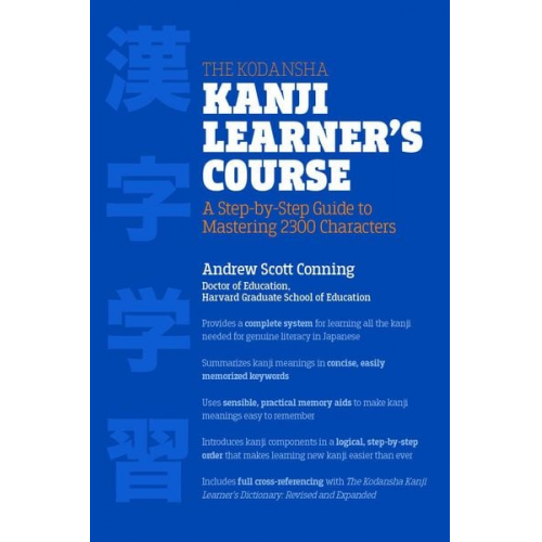 Andrew Scott Conning - The Kodansha Kanji Learner's Course