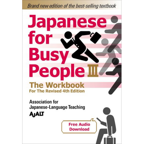 AJALT - Japanese for Busy People Book 3: The Workbook