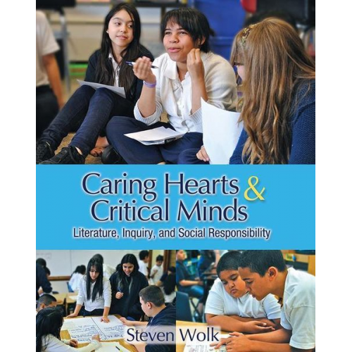 Steven Wolk - Caring Hearts and Critical Minds