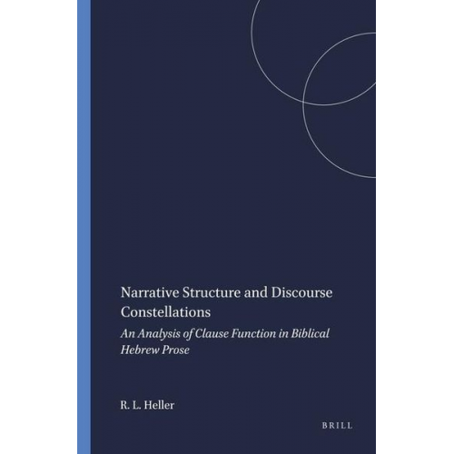 Roy L. Heller - Narrative Structure and Discourse Constellations