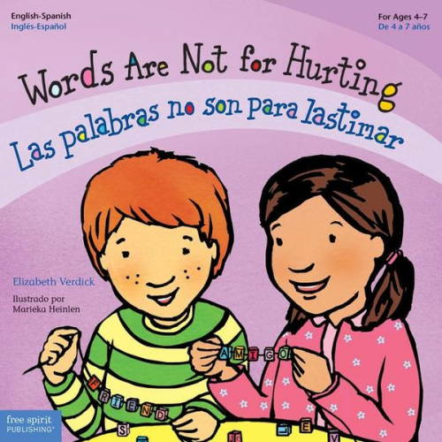 Elizabeth Verdick - Words Are Not for Hurting / Las Palabras No Son Para Lastimar