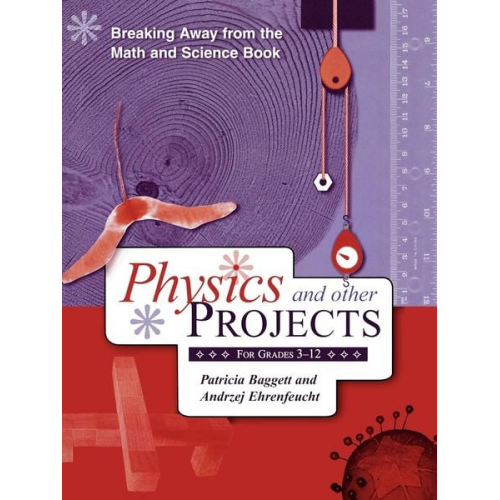 Patricia Baggett Andrzej Ehrenfeucht - Breaking Away from the Math and Science Book