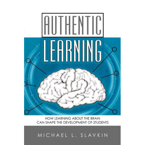 Michael L. Slavkin - Authentic Learning