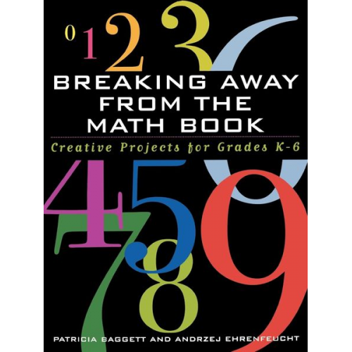 Patricia Baggett Andrezj Ehrenfeucht - Breaking Away from the Math Book