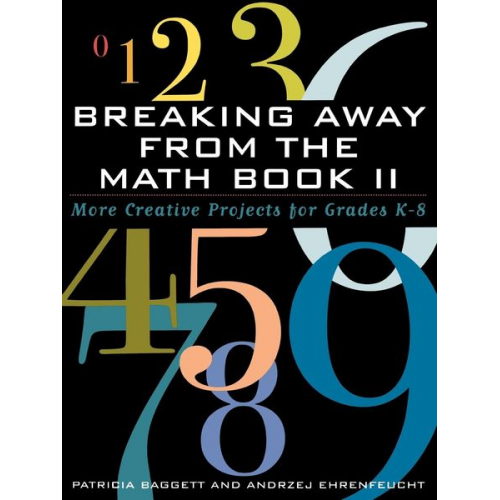 Patricia Baggett Andrzej Ehrenfeucht - Breaking Away from the Math Book II