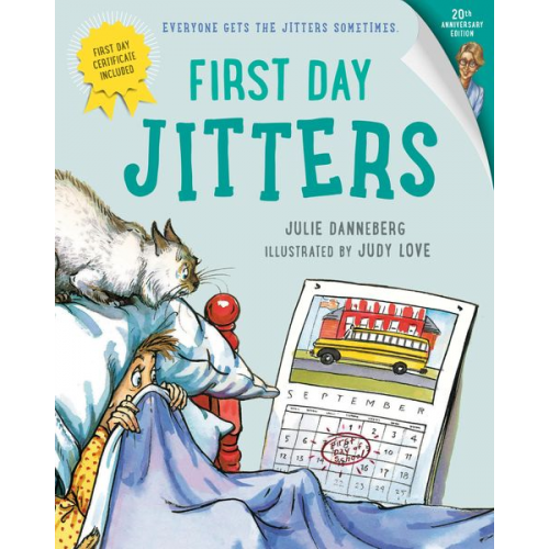 Julie Danneberg - First Day Jitters