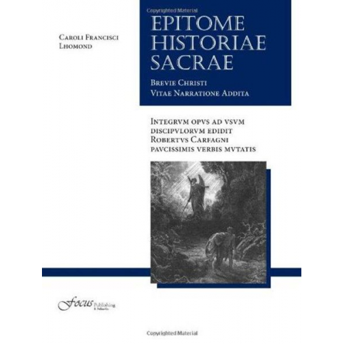 Charles-Francois Lhomond Roberto Carfagni - Lingua Latina - Epitome Historiae Sacrae