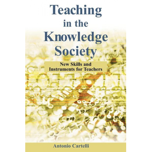 Antonio Cartelli - Teaching in the Knowledge Society