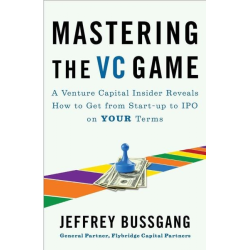 Jeffrey Bussgang - Mastering the VC Game