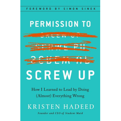 Kristen Hadeed - Permission to Screw Up