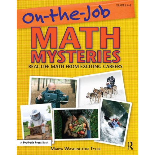 Marya Washington Tyler - On-the-Job Math Mysteries