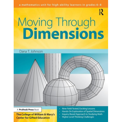 Clg Of William And Mary/Ctr Gift Ed - Moving Through Dimensions