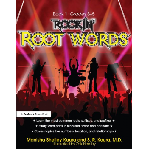 Manisha Shelley Kaura S. R. Kaura - Rockin' Root Words