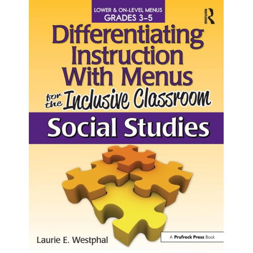 Laurie E. Westphal - Differentiating Instruction with Menus for the Inclusive Classroom