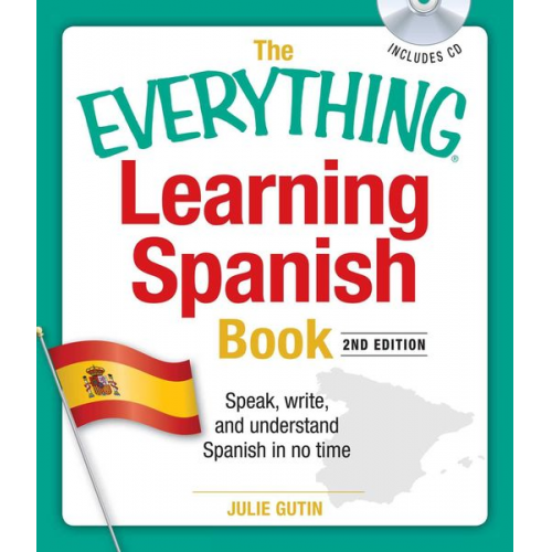 Julie Gutin - The Everything Learning Spanish Book with CD