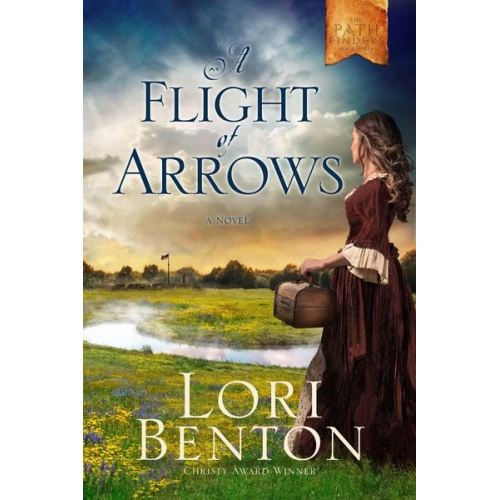 Lori Benton - A Flight of Arrows