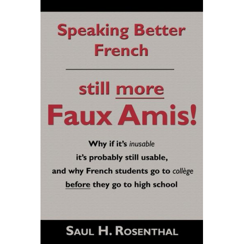 Saul H. Rosenthal - Speaking Better French