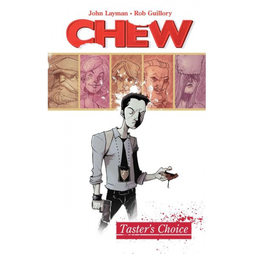 John Layman - Chew Volume 1: Tasters Choice