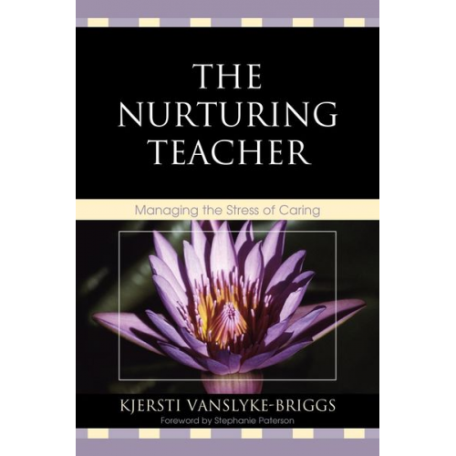 Kjersti Vanslyke-Briggs - The Nurturing Teacher