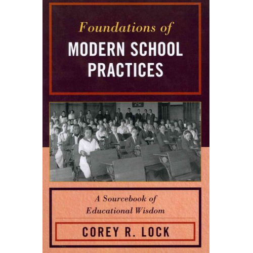 Corey Lock - Foundations of Modern School Practices