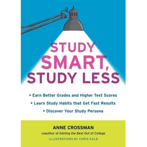 Anne Crossman - Study Smart, Study Less