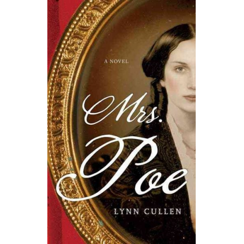 Lynn Cullen - Mrs. Poe